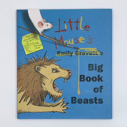 Little Mouse's Big Book of Beasts - Emily Gravett