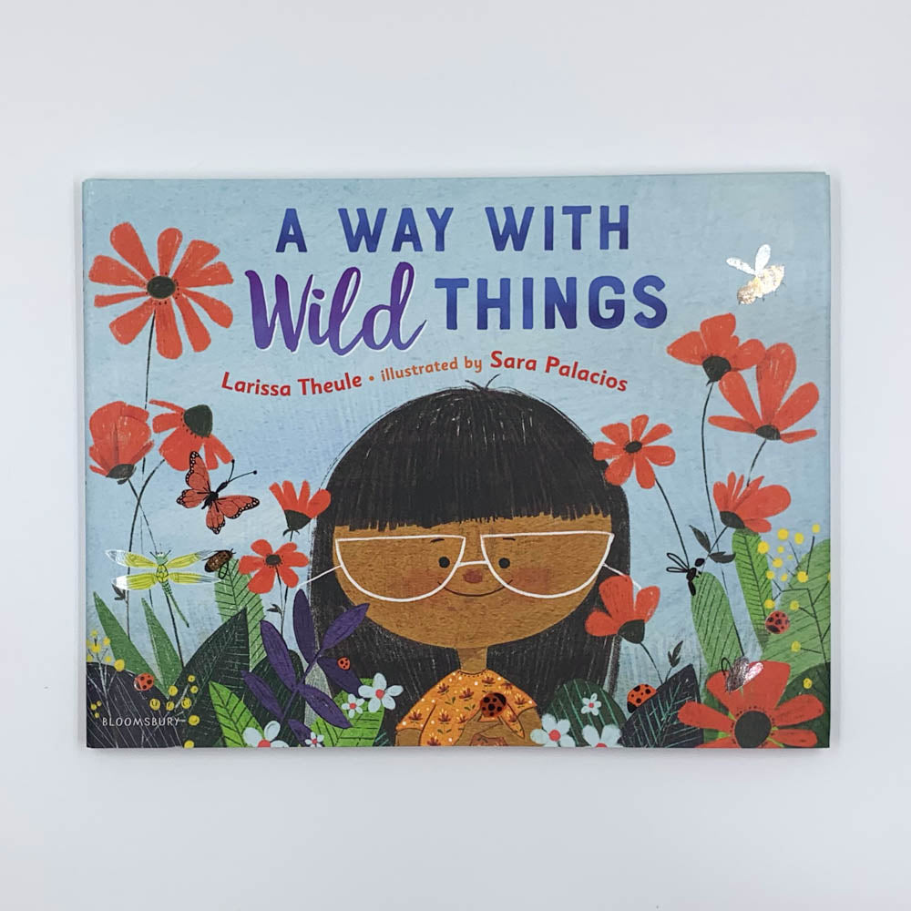 A Way with Wild Things - Larissa Theule