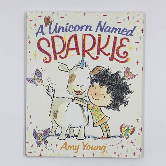 A Unicorn Named Sparkle - Amy Young