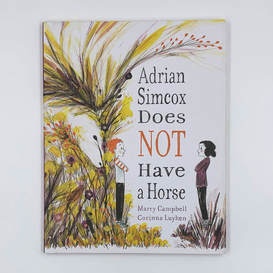 Adrian Simcox does NOT have a horse - Marcy Campbell