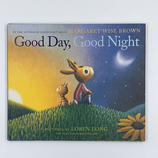 Good Day, Good Night - Margaret Wise Brown