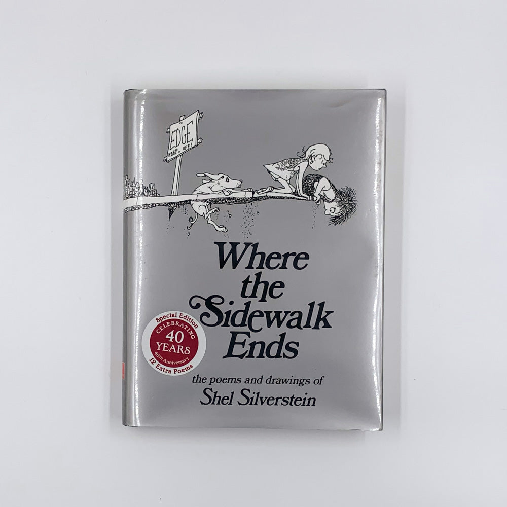 Là où le trottoir se termine : Poèmes et dessins - Shel Silverstein