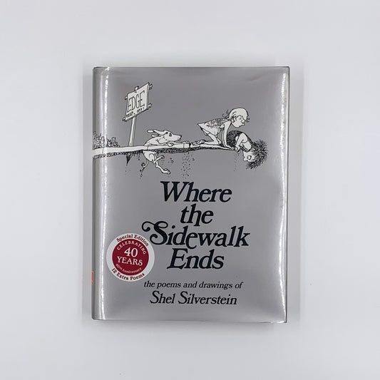 Where the Sidewalk Ends: Poems and Drawings - Shel Silverstein