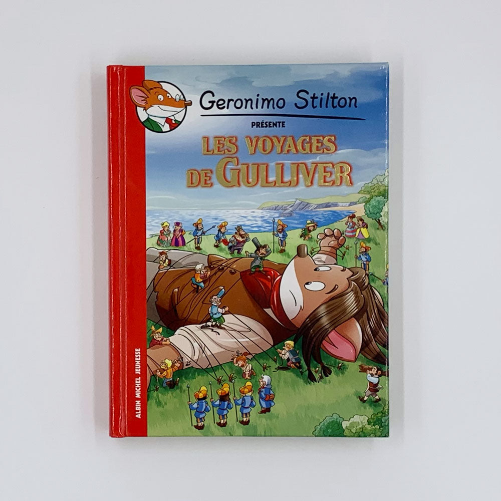 Geronimo Stilton présente: Les voyages de Gulliver - Geronimo Stilton